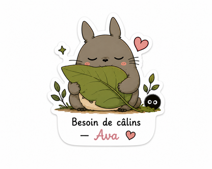 Sticker Mood Totoro Besoin de câlins – format 5, 8 ou 10 cm personnalisable
